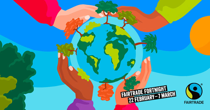 Fairtrade Fortnight 2021